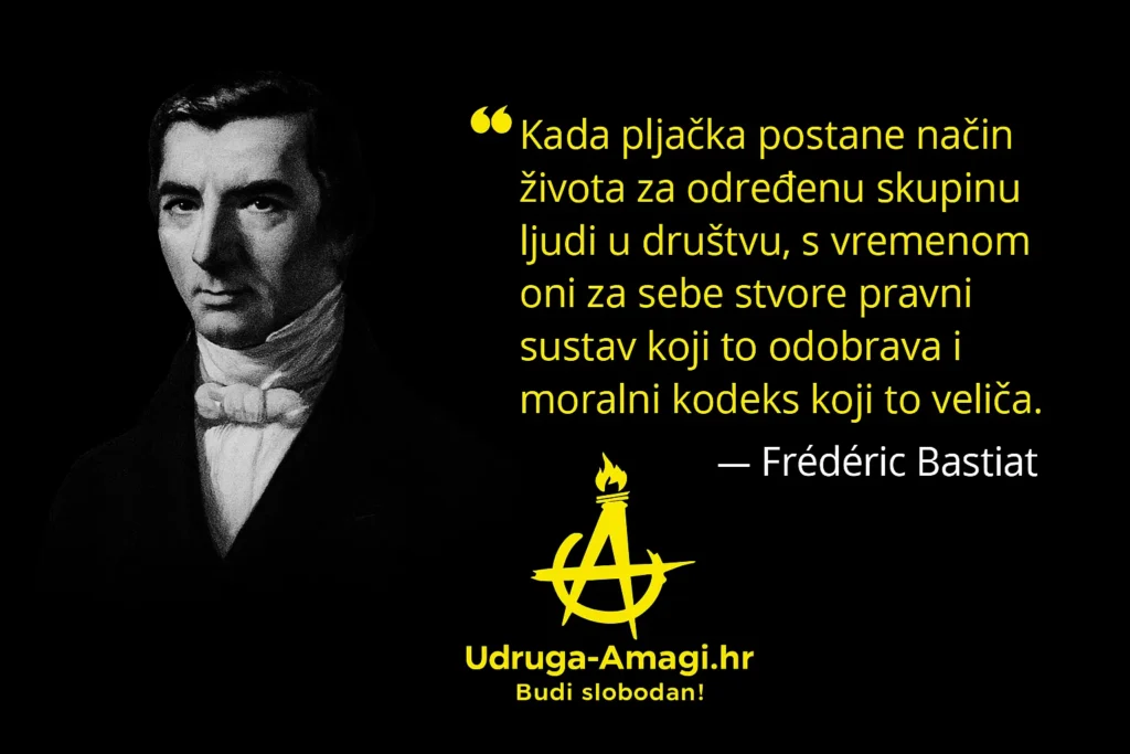 Frédéric Bastiat citat o pljački i pravnom sustavu – kritika privilegija u HNB-u